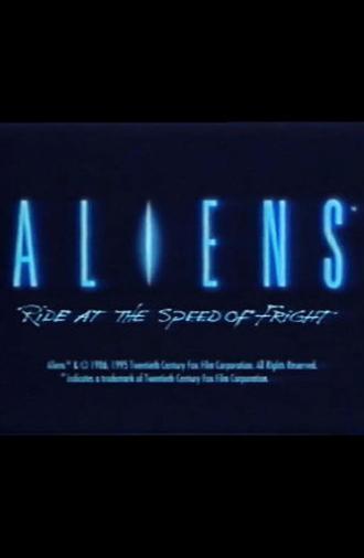 Aliens: Ride at the Speed of Fright (1994)