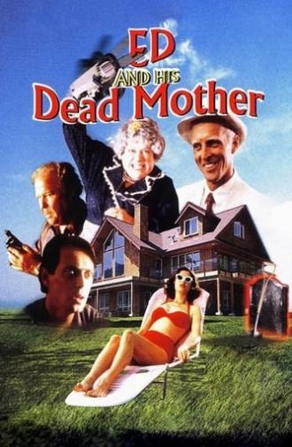 Ed and His Dead Mother (1993)