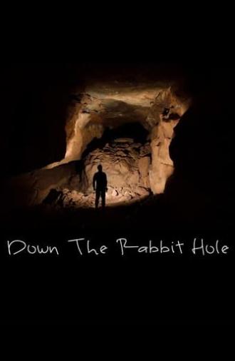 Down the Rabbit Hole (2019)