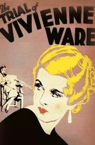 The Trial of Vivienne Ware (1932)