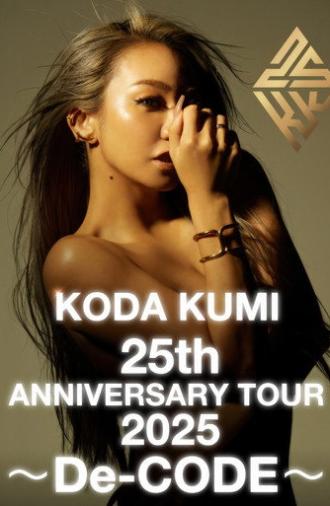 KODA KUMI 25th ANNIVERSARY TOUR 2025 ～De-CODE～ (2026)