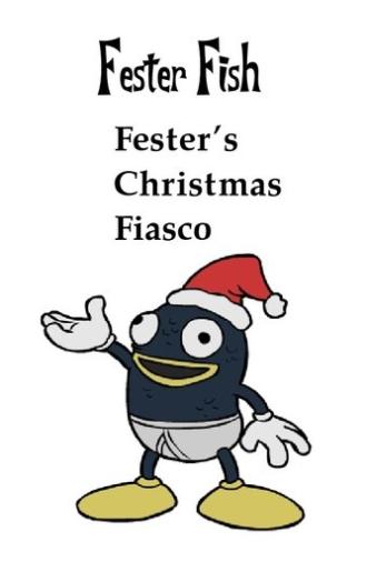 Fester's Christmas Fiasco (2012)