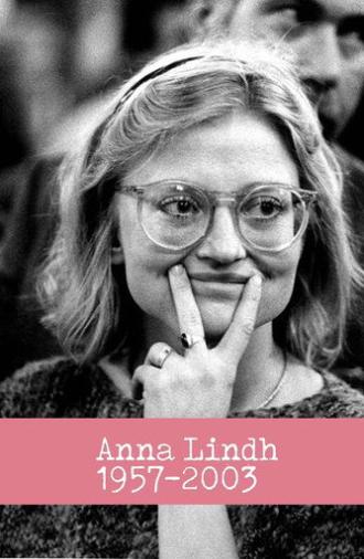 Anna Lindh 1957 - 2003 (2013)