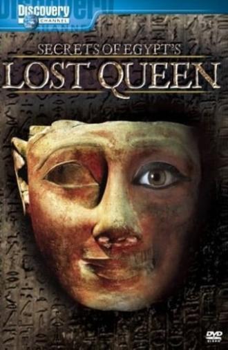 Secrets of Egypt's Lost Queen (2007)