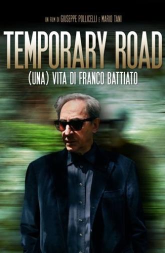 Temporary Road. (una) Vita di Franco Battiato (2013)