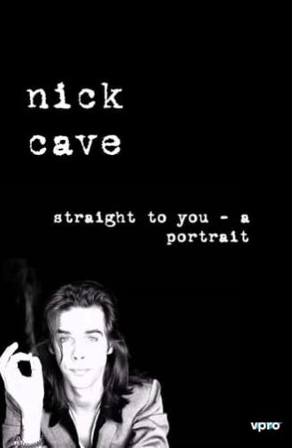 Nick Cave: Straight To You - A Portrait (1994)