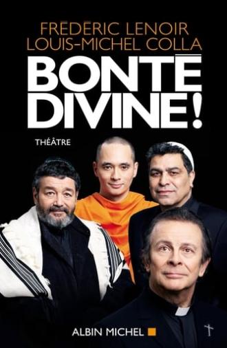 Bonté Divine (2009)