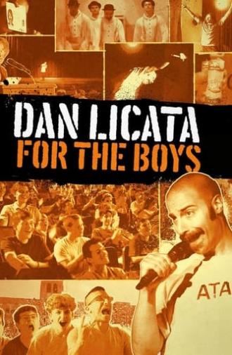 Dan Licata: For The Boys (2024)