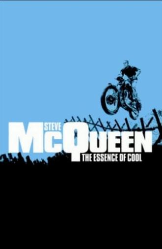 Steve McQueen: The Essence of Cool (2005)