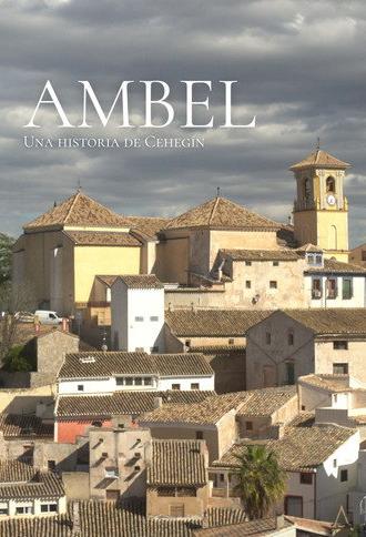 Ambel: una historia de Cehegín (2025)