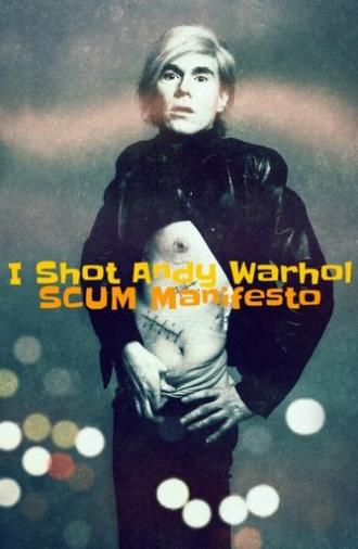 I Shot Andy Warhol: SCUM Manifesto (2024)