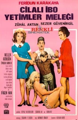 Cilalı İbo Yetimler Meleği (1971)