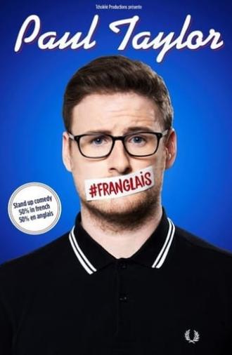 Paul Taylor : #Franglais (2019)