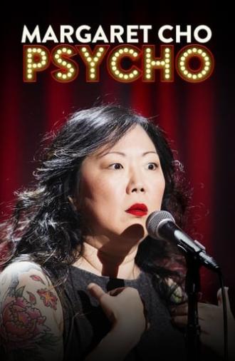 Margaret Cho: PsyCHO (2015)