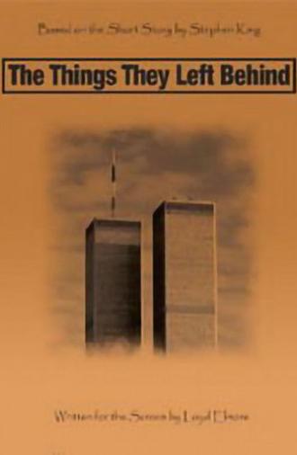 The Things They Left Behind (2011)