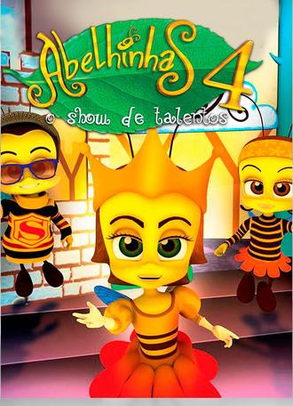 Abelhinhas 4 - O Show de Talentos (2010)
