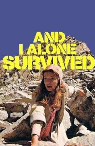 And I Alone Survived (1978)