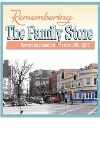 Remembering the Family Store (2022)