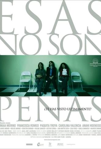 Esas no son penas (2005)