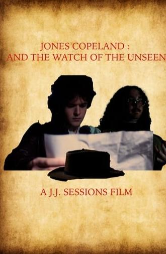 Jones Copeland: And The Watch of the Unseen (2024)