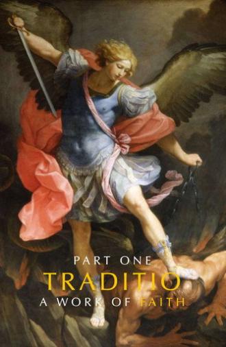 TRADITIO I: A Work of Faith (2026)
