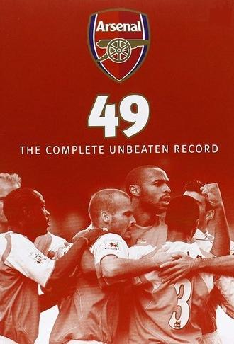 Arsenal 49 - The Complete Unbeaten Record (2004)