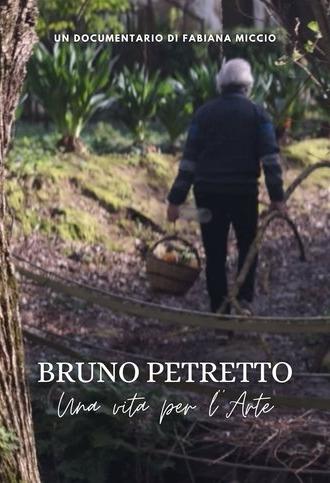 Bruno Petretto - Una vita per l'arte (2024)