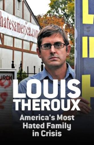 Louis Theroux: America's Most Hated Family in Crisis (2011)