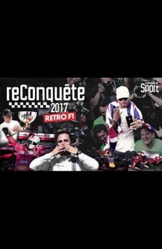 Rétro F1 2017 : Reconquête (2017)