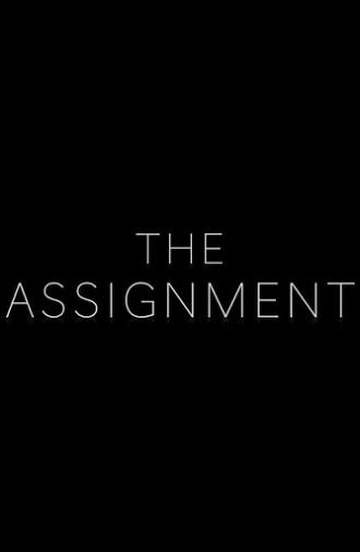 The Assignment (2018)