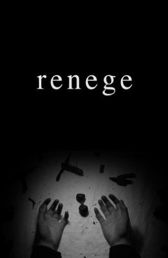 Renege (2017)