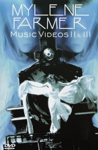 Mylène Farmer : Music Videos II & III (2001)