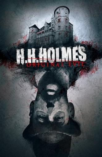 H. H. Holmes: Original Evil (2018)