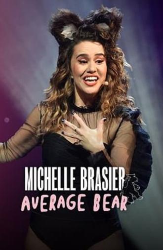 Michelle Brasier: Average Bear (2022)