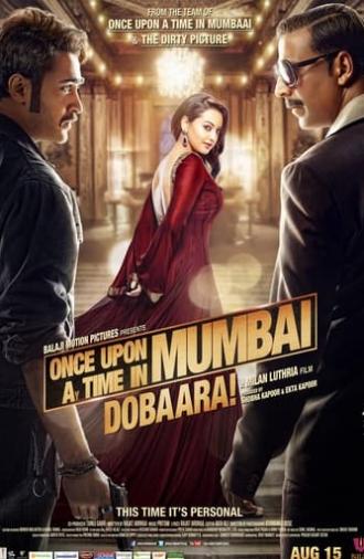 Once Upon a Time in Mumbai Dobaara! (2013)