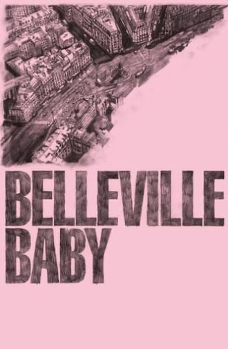 Belleville Baby (2013)