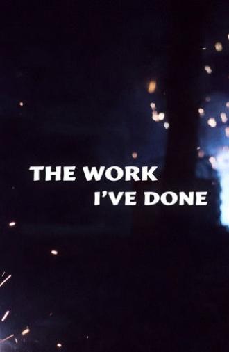The Work I've Done (1984)
