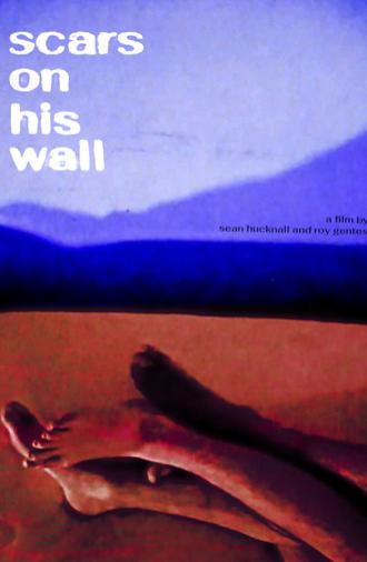 Scars on his Wall (2025)