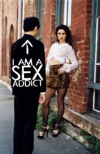 I Am a Sex Addict (2005)