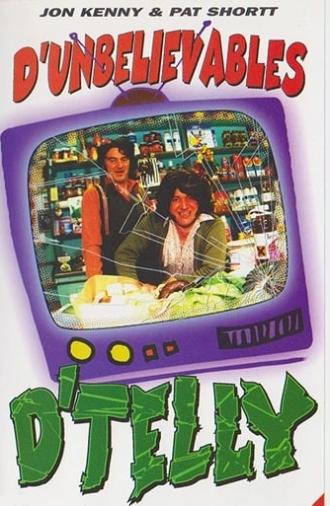 D'Unbelievables D'Telly (1998)