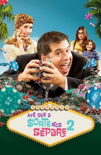 Till Luck Do Us Part 2 (2013)