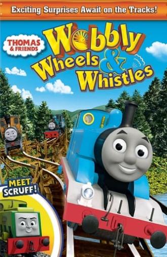 Thomas & Friends: Wobbly Wheels & Whistles (2011)