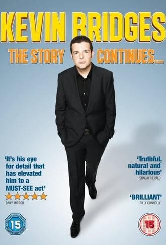 Kevin Bridges: The Story Continues... (2012)