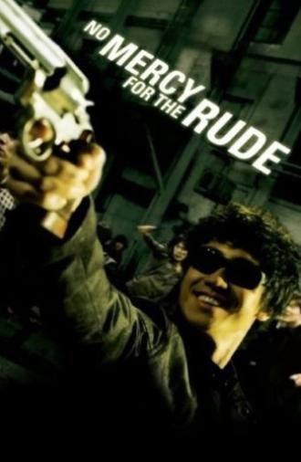 No Mercy for the Rude (2006)