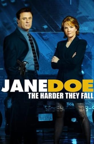 Jane Doe: The Harder They Fall (2006)