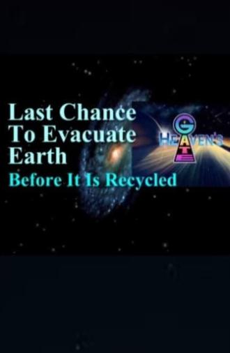 Last Chance to Evacuate Earth Before It's Recycled (1996)