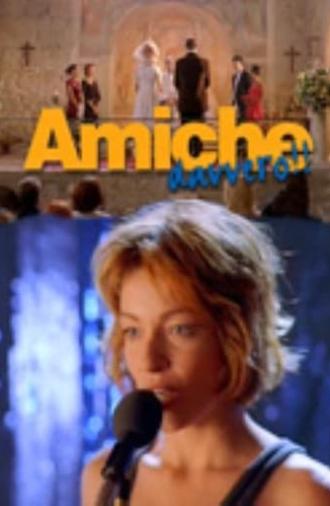 Amiche davvero!! (1998)