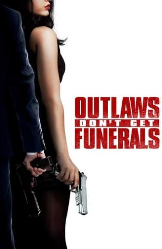 Outlaws Don't Get Funerals (2019)