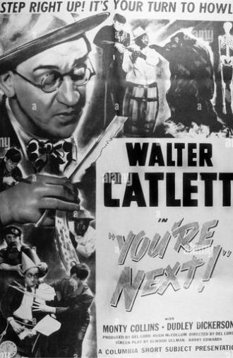 You're Next! (1940)