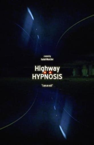 Highway Hypnosis (2024)